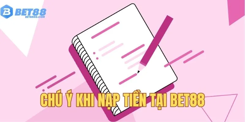 Chú ý khi giao dịch trên hệ thống BET88