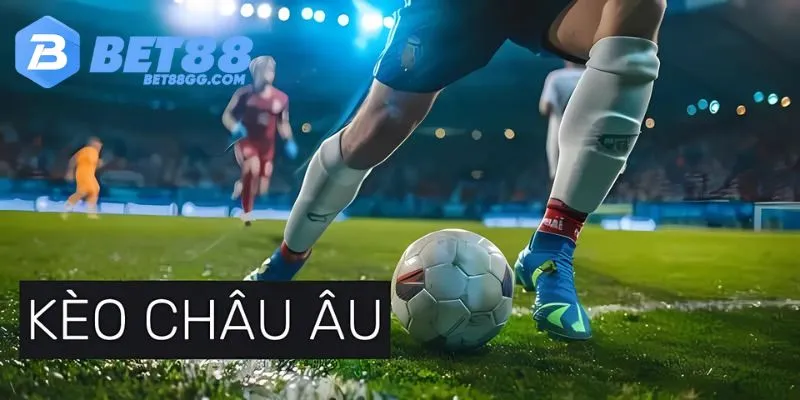 Trả lời câu hỏi kèo châu Âu