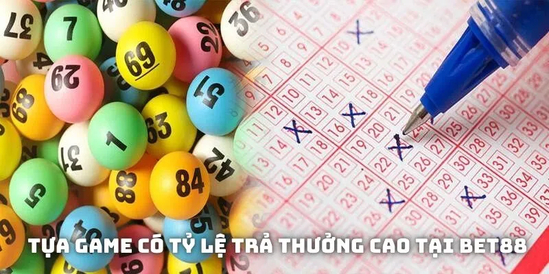 Tựa game có tỷ lệ trả thưởng cao tại BET88