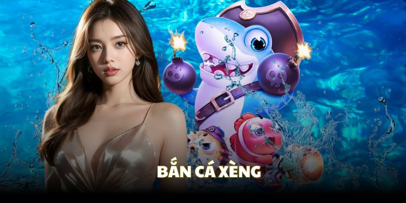 Bắn cá xèng