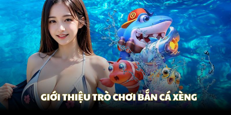 Đánh giá chung về Bắn cá xèng tại chúng tôi